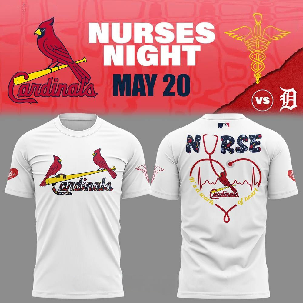 St. Louis Cardinals x NURSES NIGHT 2025 White T-Shirt Baseball Team Gift Ideas Oregontrailrvpk Shirt