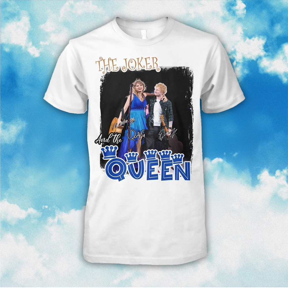 Taylor Swift Ed Sheeran The Joker And The Queen T-Shirt For Swifties Oregontrailrvpk Shirt