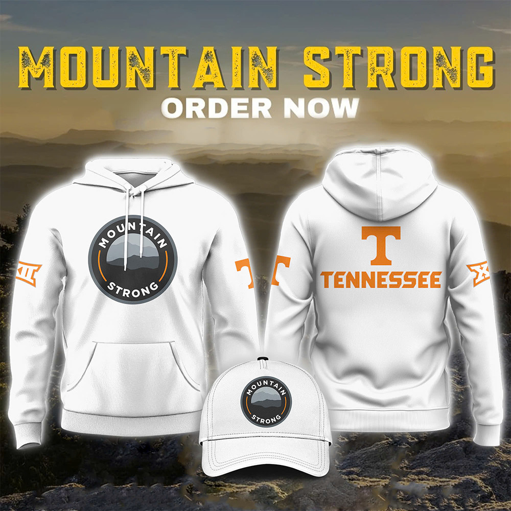 Tennessee Mountain Strong Hoodie Last Minute