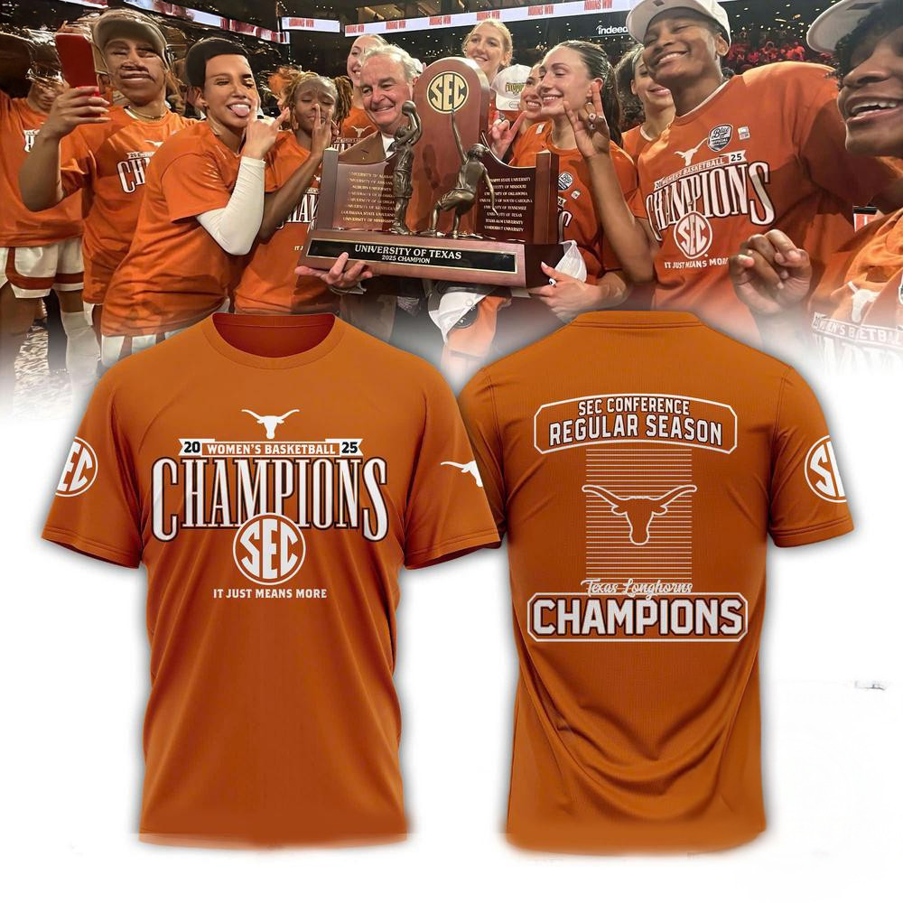 Texas Longhorns 2025 SEC Women's Basketball Regular Season Champions T-Shirt Fans Gift Oregontrailrvpk Shirt
