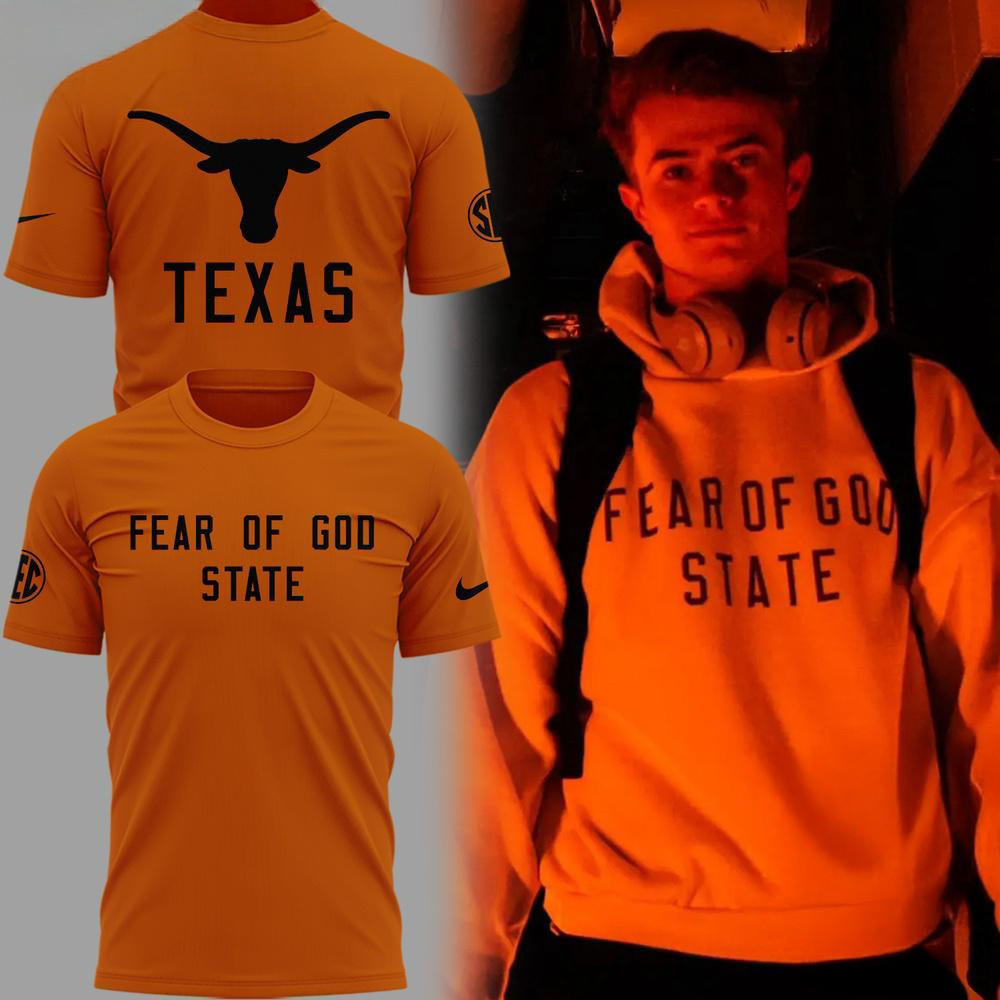 Texas Longhorns Fear Of God State Orange Limited Edition T-Shirt Presents For Football Fans Oregontrailrvpk Shirt