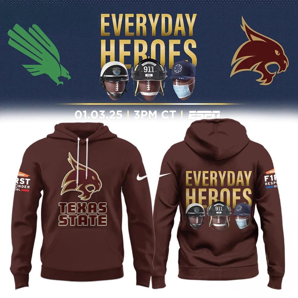 Texas State Bobcats Football Everyday Heroes Hoodie Unique