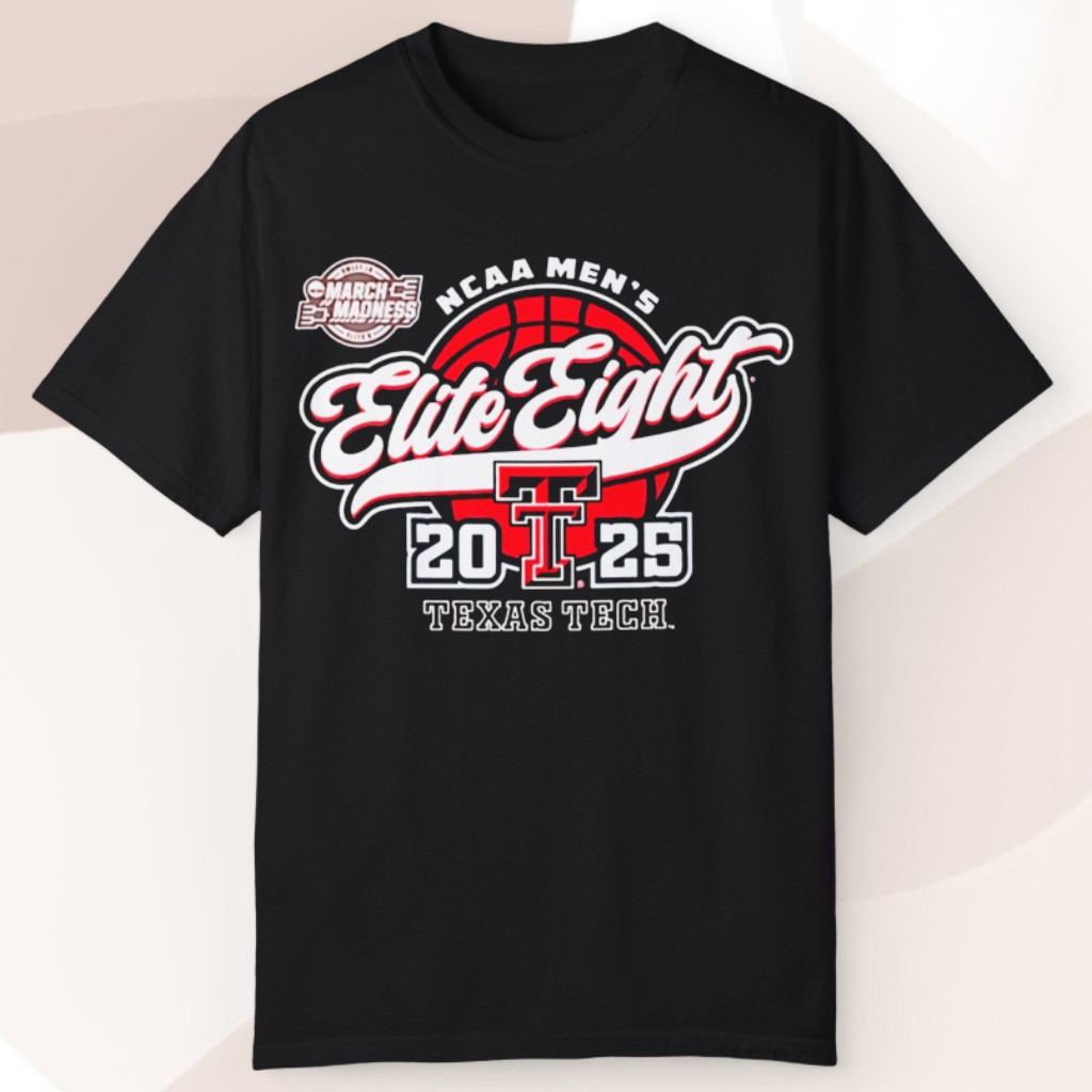 Texas Tech Elite 8 Shirt Elite Eight 2025 NCAA Basketball March Madness Red Raiders Merch Oregontrailrvpk Shirt