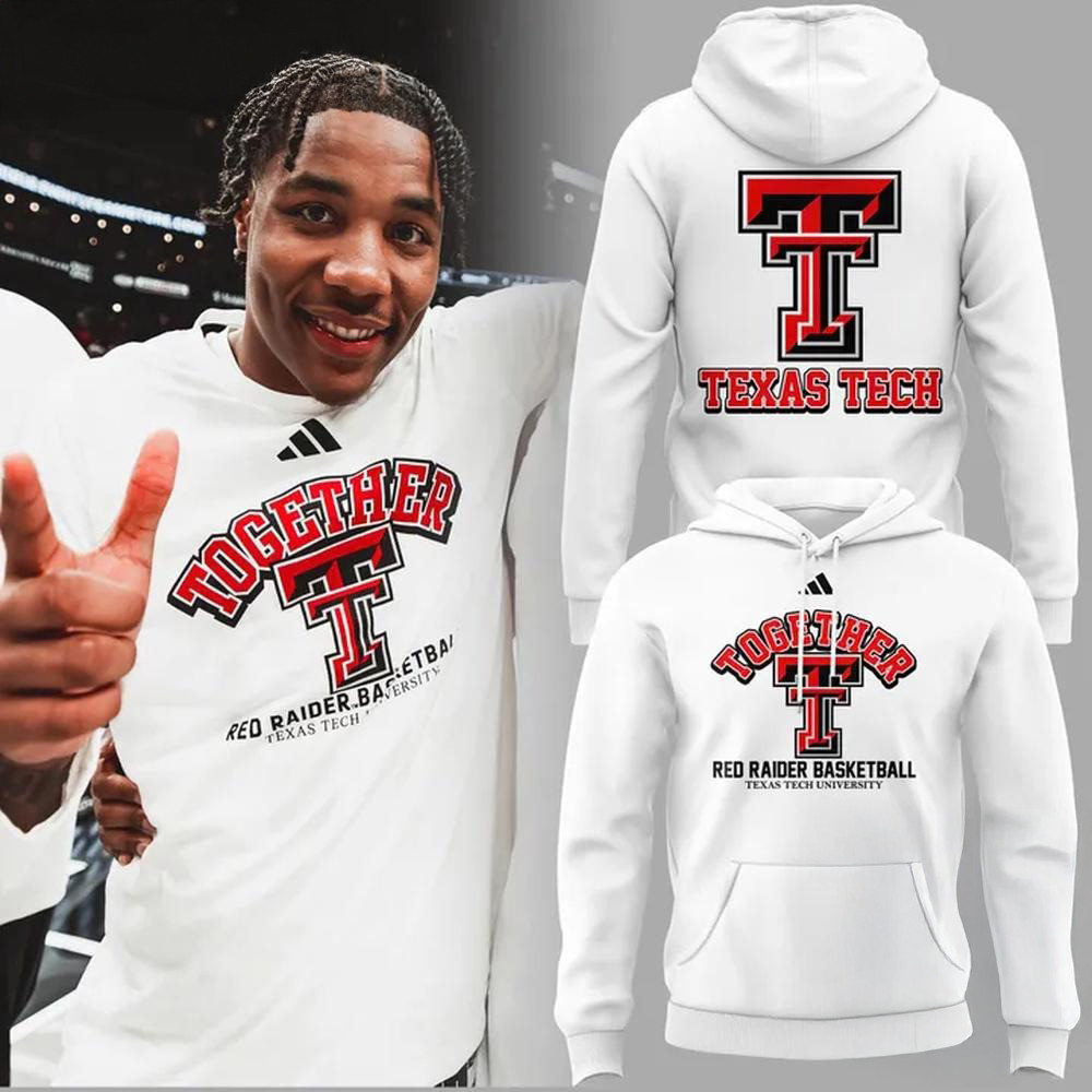 Texas Tech Red Raiders Special Together TT Basketball 2025 Hoodie