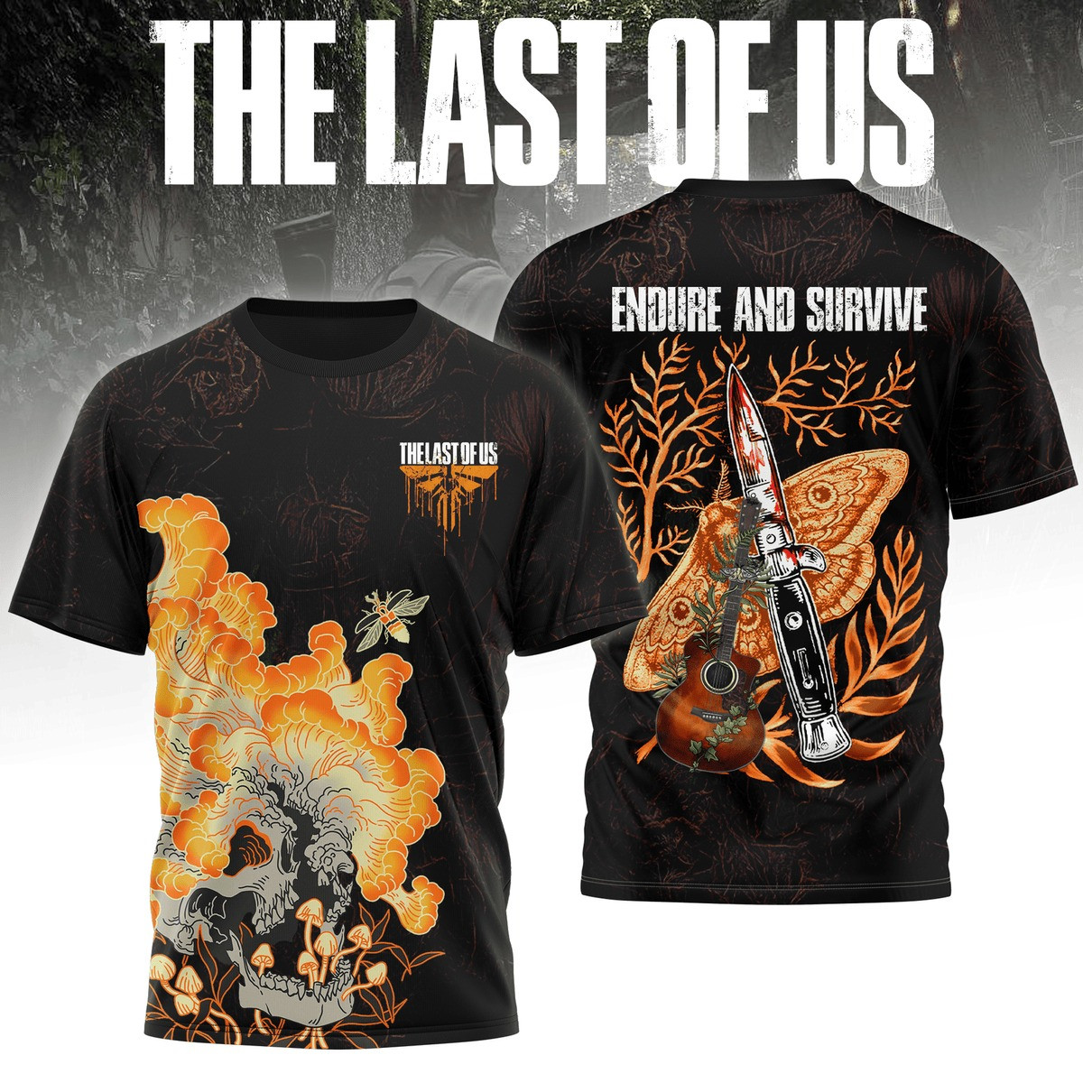 The Last Of Us Gaming Endure And Survive T-Shirt Gift For Streamer Lovers Oregontrailrvpk Shirt