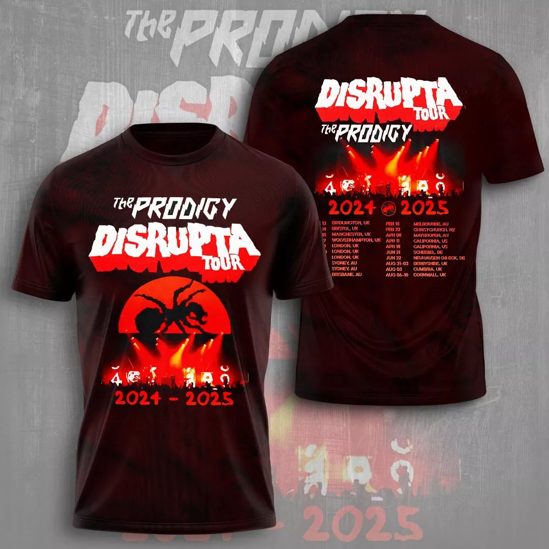 The Prodigy Disrupta Tour 2025 3D T-Shirt Presents For Music Lovers Oregontrailrvpk Shirt