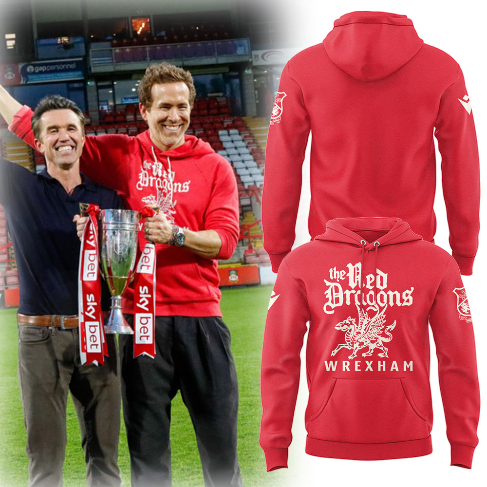 The Red Dragons Wrexham Football Club Hoodie Presents For Football Players