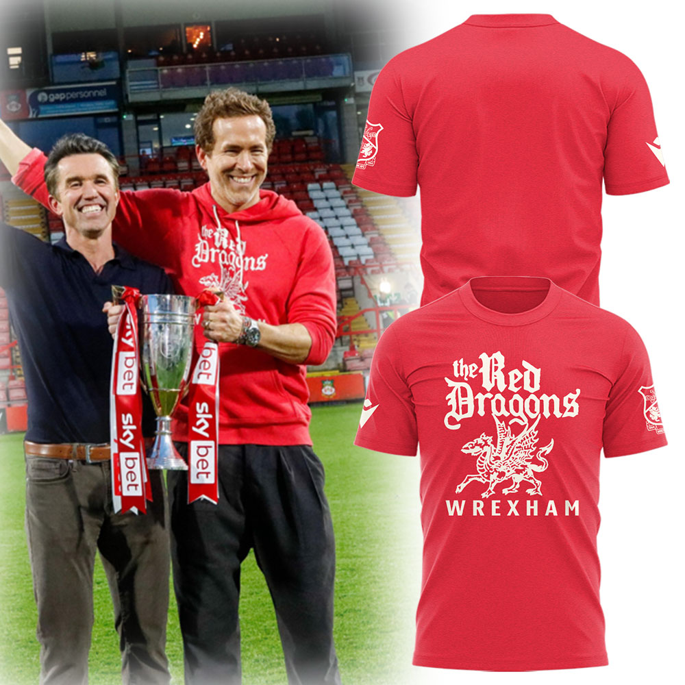 The Red Dragons Wrexham T-Shirt To Give Football Players Oregontrailrvpk Shirt