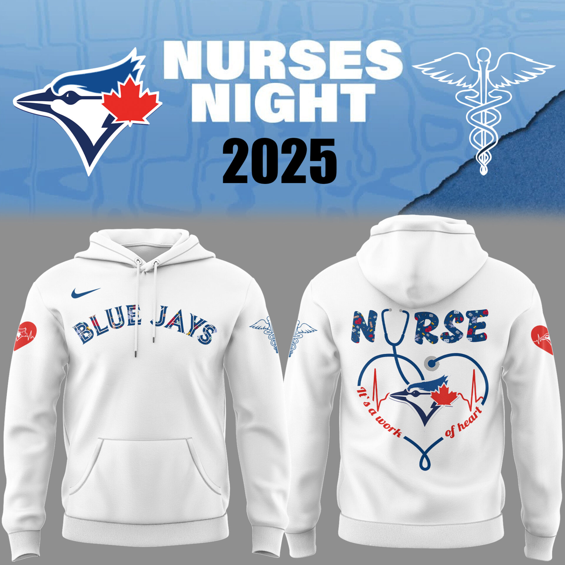 Toronto Blue Jays Baseball Nurses Night White Hoodie Unique Baseball Gifts