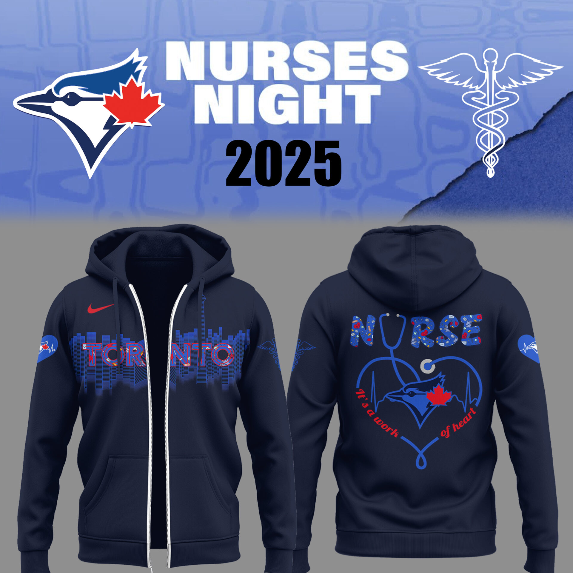 Toronto Blue Jays Baseball Nurses Night Zip Hoodie
