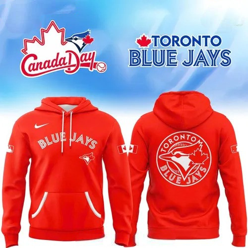 Toronto Blue Jays Canada Day 2025 Hoodie Presents For Baseball Lovers