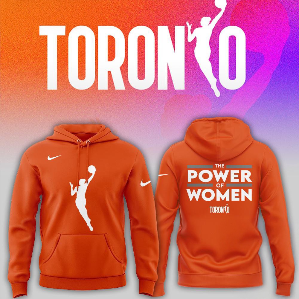 Toronto Tempo The Power Of Women 2025 Hoodie Basketball