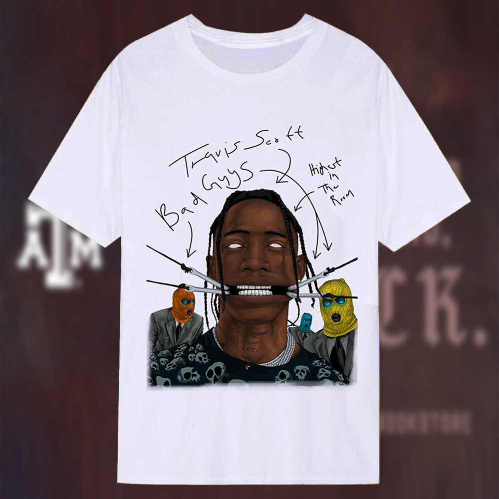 Travis Scott T-Shirt Bad Guys Highest In The Room White Shirt Oregontrailrvpk Shirt