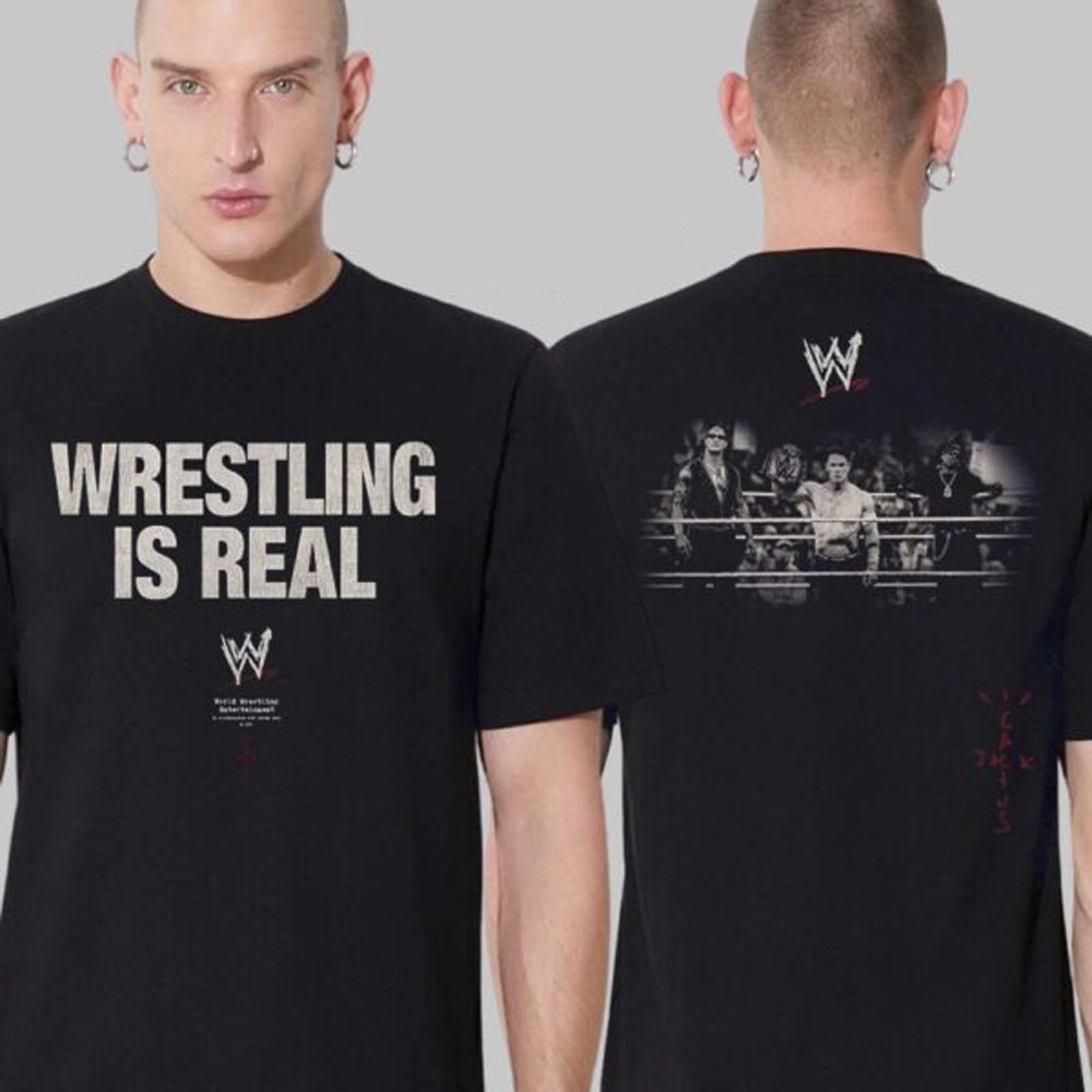 Travis Scott Wrestling Is Real Tee WWE T-Shirt Oregontrailrvpk Shirt