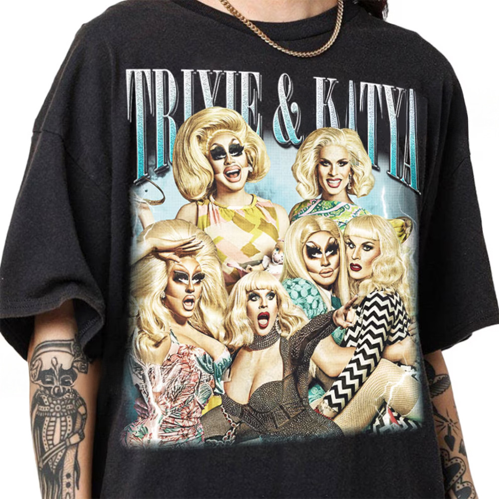 Trixie And Katya Shirt Vintage Drag Queen Trixie And Katya Merchandise Oregontrailrvpk Shirt