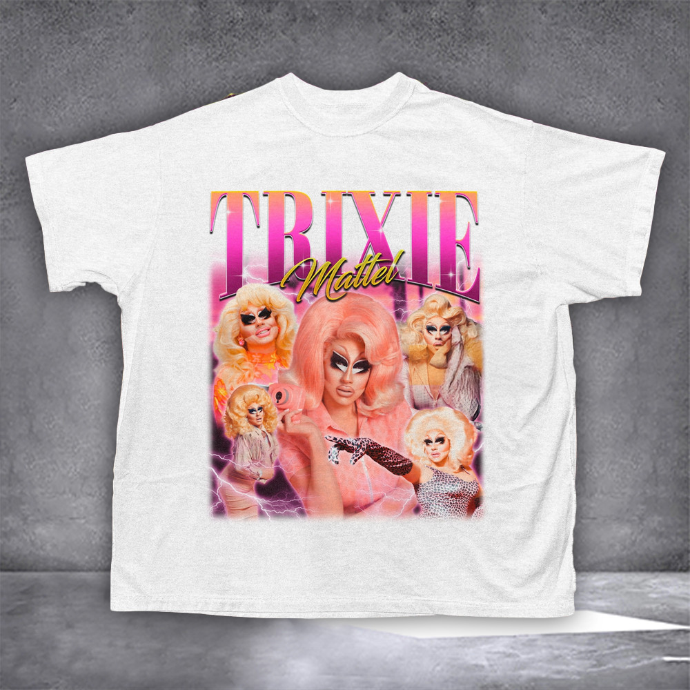 Trixie Mattel Shirt Drag Queen Trixie And Katya Tee Shirts Merch Oregontrailrvpk Shirt