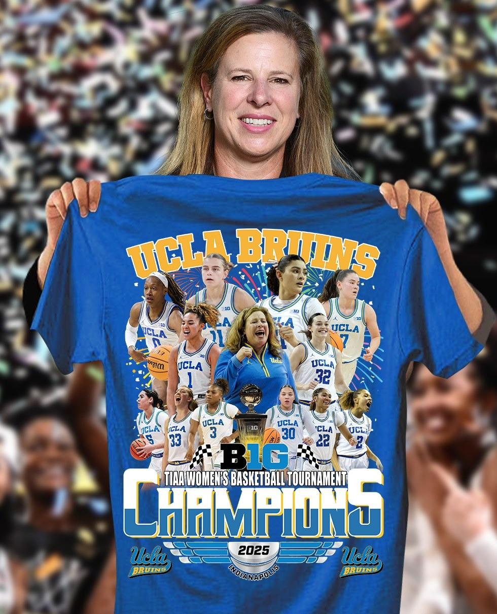 UCLA Bruins Women's Basketball 2025 TIAA Big Ten Champions Shirt Merch Best Oregontrailrvpk Shirt
