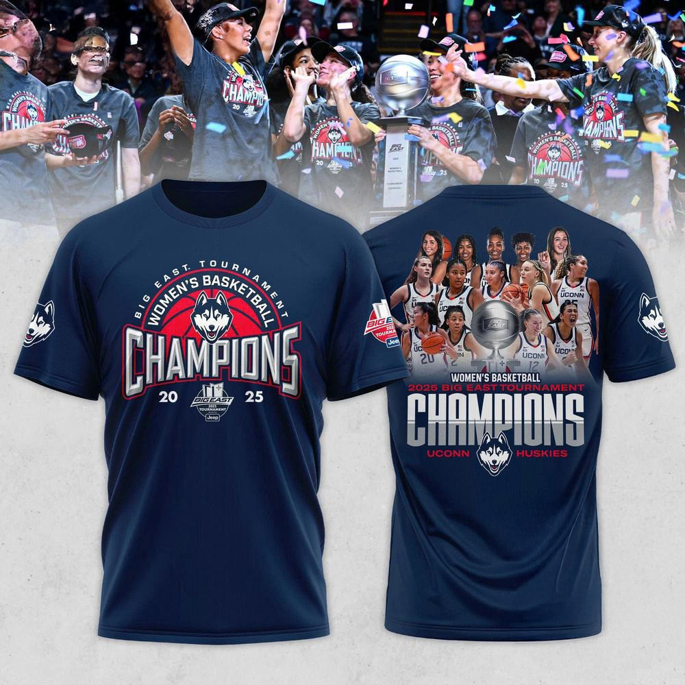 UConn Huskies 2025 BIG EAST Women's Basketball Conference Tournament Champions Team Player Shirt Oregontrailrvpk Shirt