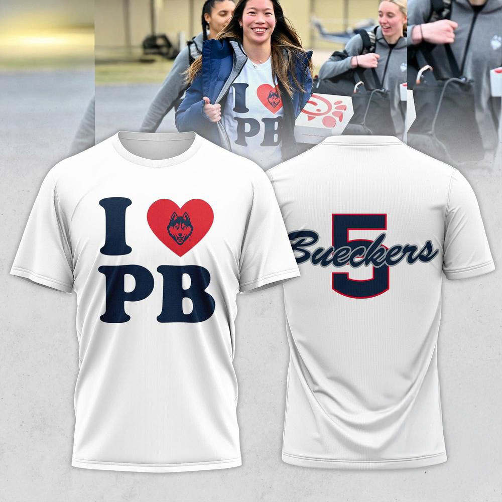 UConn Huskies Paige Bueckers I Love You PB White Shirt Cool Oregontrailrvpk Shirt