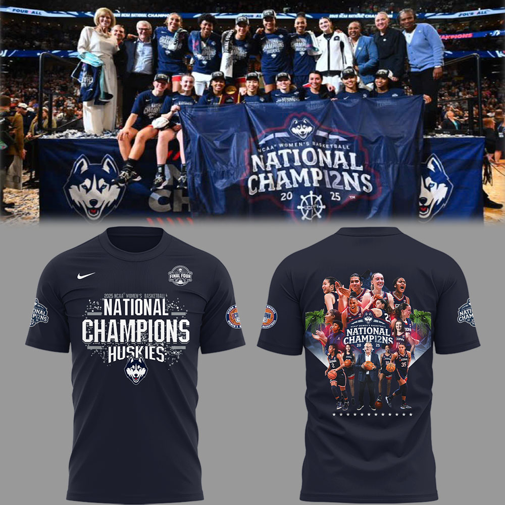 Uconn Women's Basketball 2025 National Champions T-Shirt Best Gifts For Basketball Lovers Oregontrailrvpk Shirt