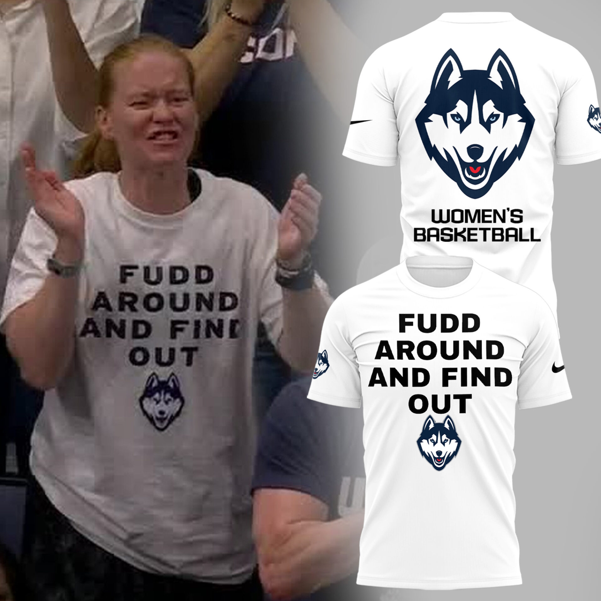 UConn Women's Basketball FUDD AROUND AND FIND OUT T-Shirt Best Gifts For Basketball Lovers Oregontrailrvpk Shirt