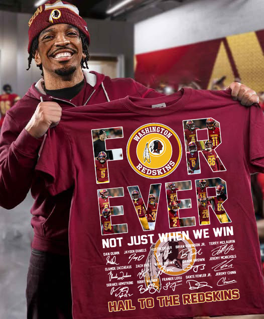 Washington Redskins Forever Not Just When We Win T-Shirt For Football Fans Oregontrailrvpk Shirt