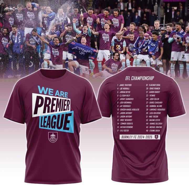 We Are Premier League T-Shirt For Burnley FC Fans Best Gift For Burnley Fans Oregontrailrvpk Shirt