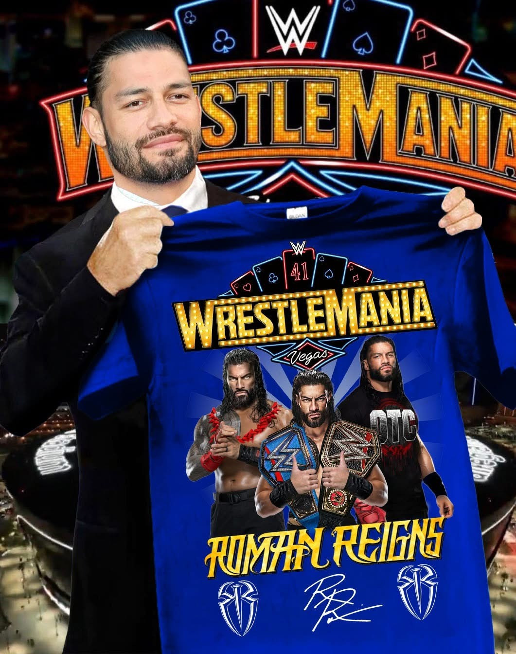 Wrestlemania Roman Reigns T-Shirt Oregontrailrvpk Shirt