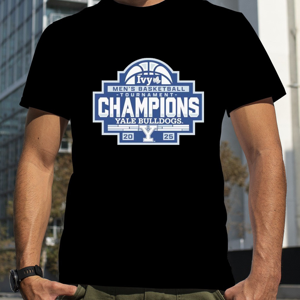 Yale Bulldogs 2025 Ivy League Men's Basketball Conference Tournament Champions Shirt Dudes Gift Oregontrailrvpk Shirt